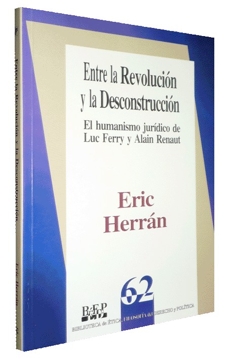 ENTRE LA REVOLUCIÓN Y LA DESCONSTRUCCIÓN