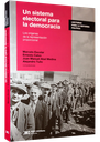 UN SISTEMA ELECTORAL PARA LA DEMOCRACIA