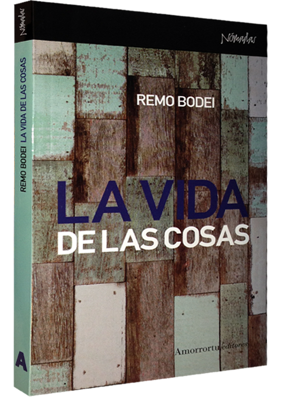 LA VIDA DE LAS COSAS