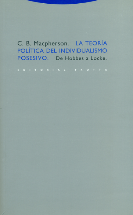 LA TEORÍA POLÍTICA DEL INDIVIDUALISMO POSESIVO