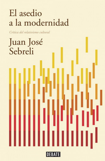 EL ASEDIO A LA MODERNIDAD