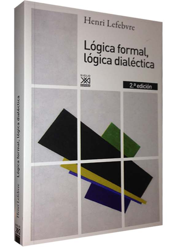 LÓGICA FORMAL, LÓGICA DIALÉCTICA