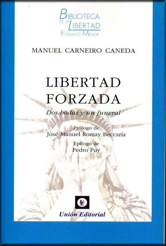 LIBERTAD FORZADA