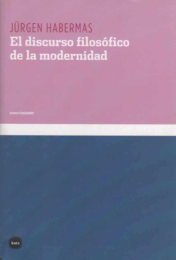 EL DISCURSO FILOSÓFICO DE LA MODERNIDAD