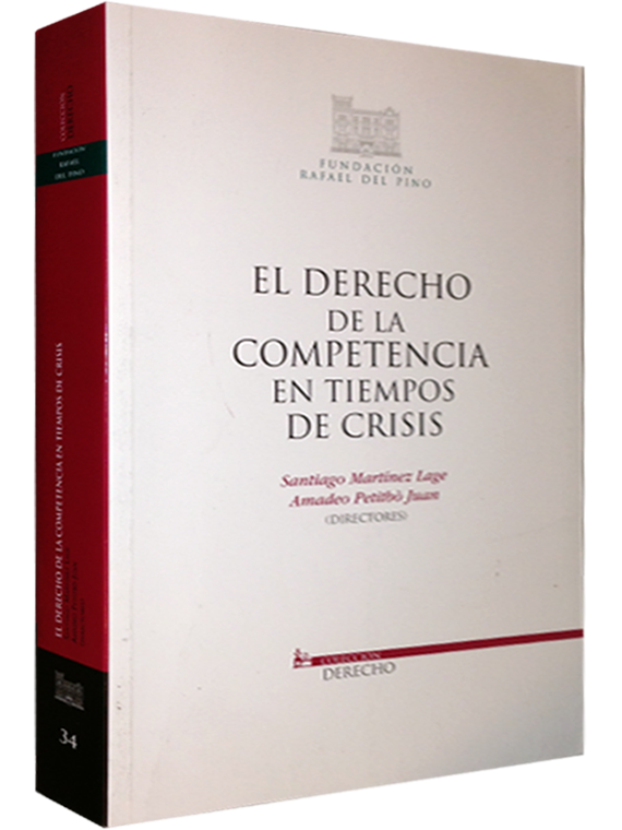 EL DERECHO DE LA COMPETENCIA EN TIEMPOS DE CRISIS