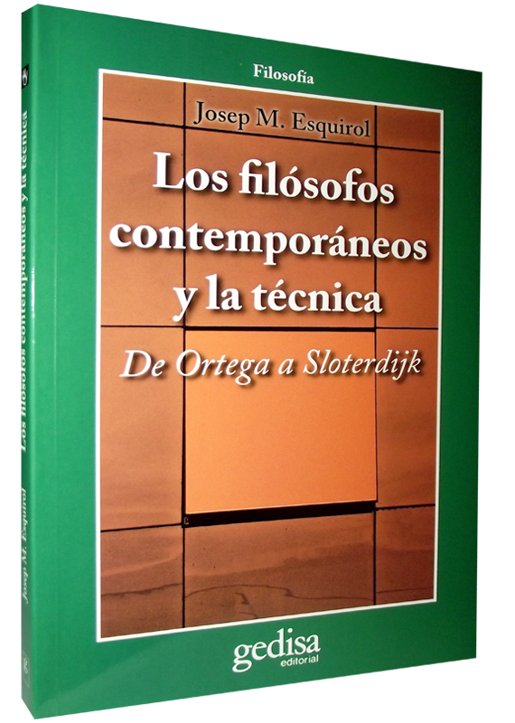 LOS FILÓSOFOS CONTEMPORÁNEOS Y LA TÉCNICA