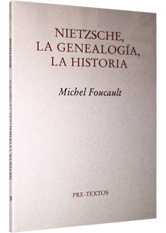 NIETZSCHE, LA GENEALOGÍA, LA HISTORIA
