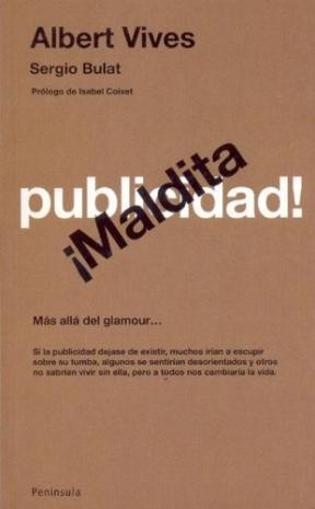 ¡MALDITA PUBLICIDAD!