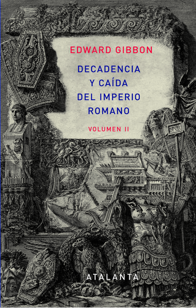 DECADENCIA Y CAÍDA DEL IMPERIO ROMANO: VOL II