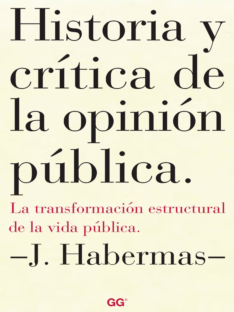 HISTORIA Y CRÍTICA DE LA OPINIÓN PÚBLICA