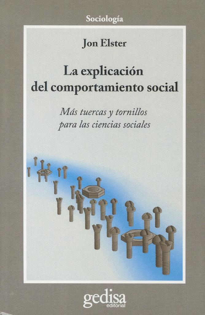 LA EXPLICACIÓN DEL COMPORTAMIENTO SOCIAL