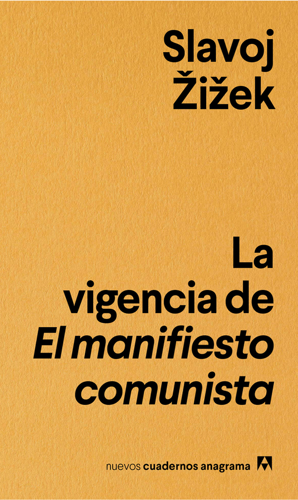 LA VIGENCIA DE "EL MANIFIESTO COMUNISTA"
