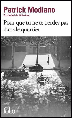 POUR QUE TU NE TE PERDES PAS DANS LE QUARTIER