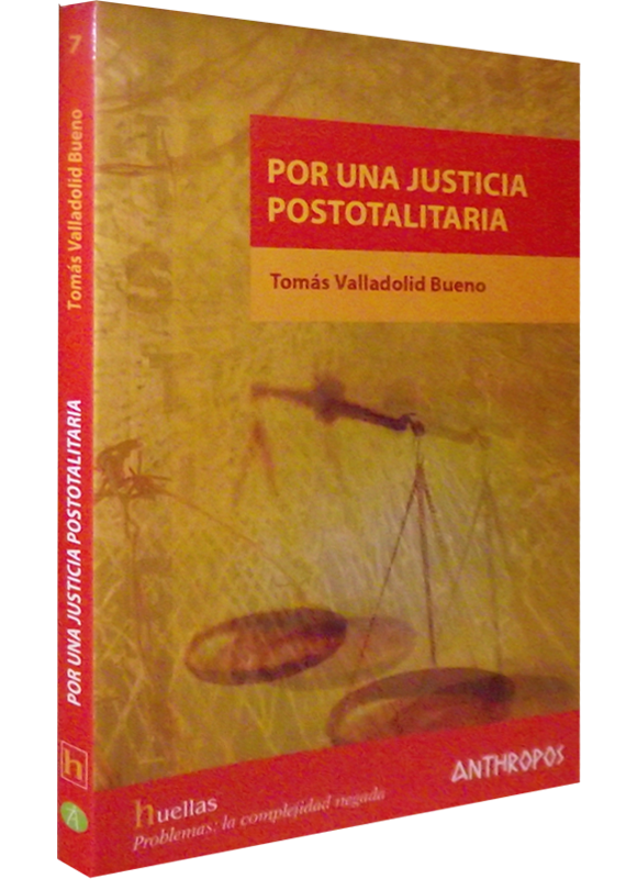 POR UNA JUSTICIA POSTOTALITARIA