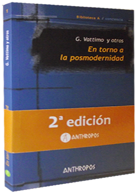 EN TORNO A LA POSMODERNIDAD