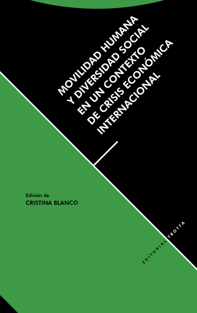 MOVILIDAD HUMANA Y DIVERSIDAD SOCIAL EN UN CONTEXTO DE CRISIS ECONÓMICA INTERNACIONAL