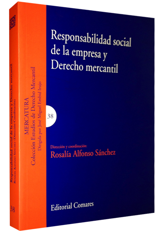 RESPONSABILIDAD SOCIAL DE LA EMPRESA Y DERECHO MERCANTIL