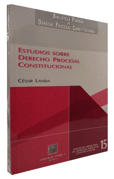 ESTUDIOS SOBRE DERECHO PROCESAL CONSTITUCIONAL