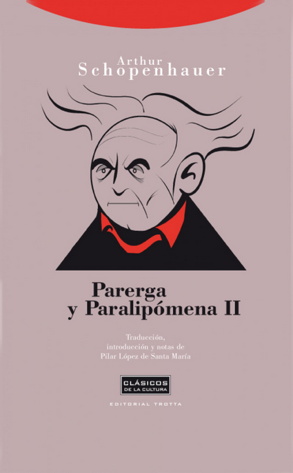 PARERGA Y PARALIPÓMENA II (de 2)