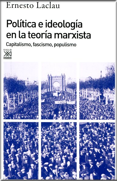 POLÍTICA E IDEOLOGÍA EN LA TEORÍA MARXISTA