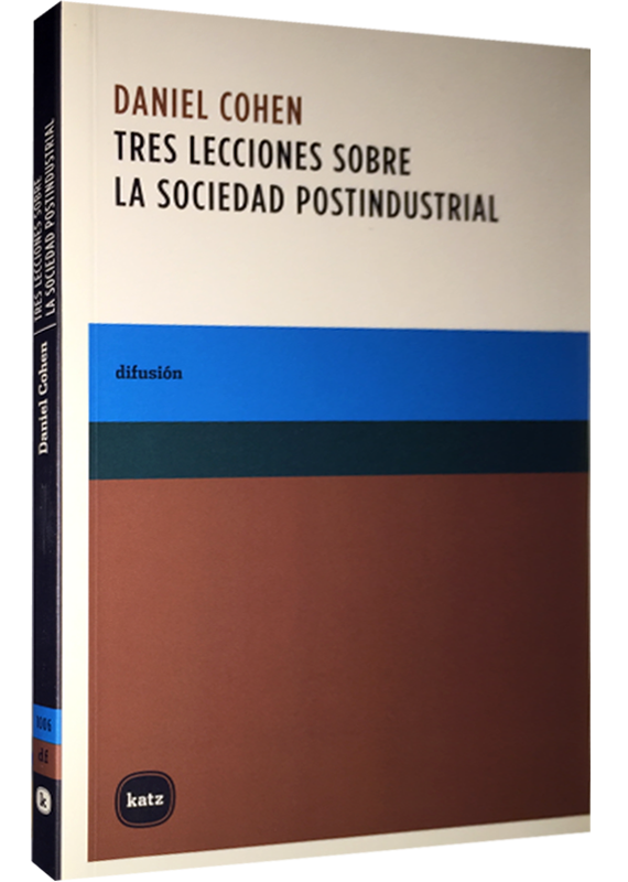 TRES LECCIONES SOBRE LA SOCIEDAD POSTINDUSTRIAL