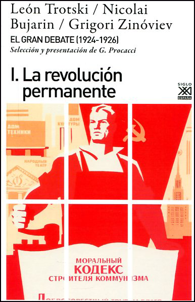 EL GRAN DEBATE I: LA REVOLUCIÓN PERMANENTE