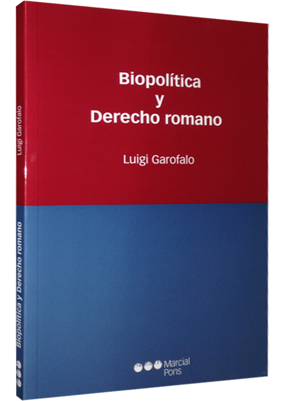 BIOPOLÍTICA Y DERECHO ROMANO