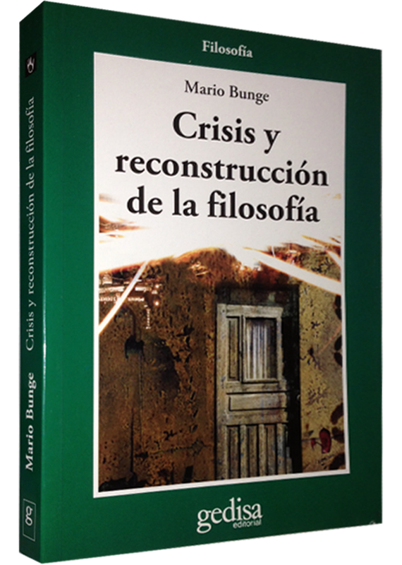 CRISIS Y RECONSTRUCCIÓN DE LA FILOSOFÍA