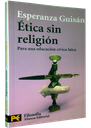 ETICA SIN RELIGIÓN