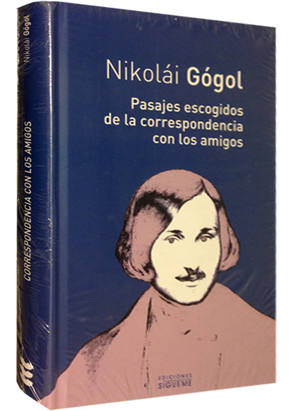 PASAJES ESCOGIDOS DE LA CORRESPONDENCIA CON LOS AMIGOS