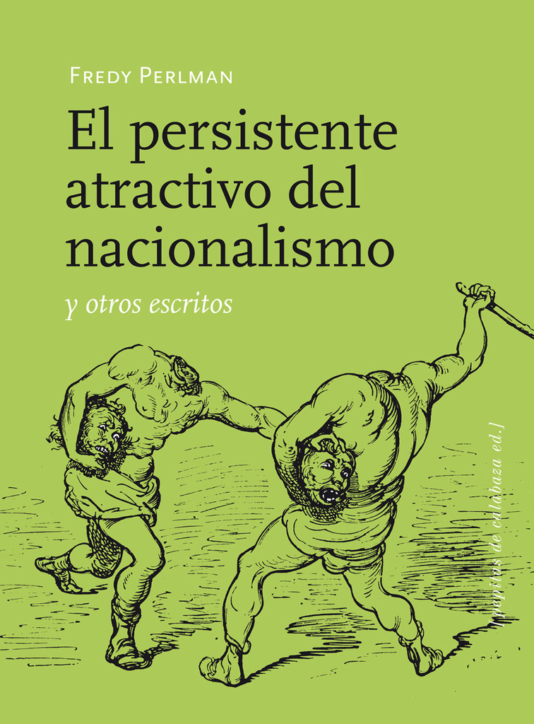 EL PERSISTENTE ATRACTIVO DEL NACIONALISMO