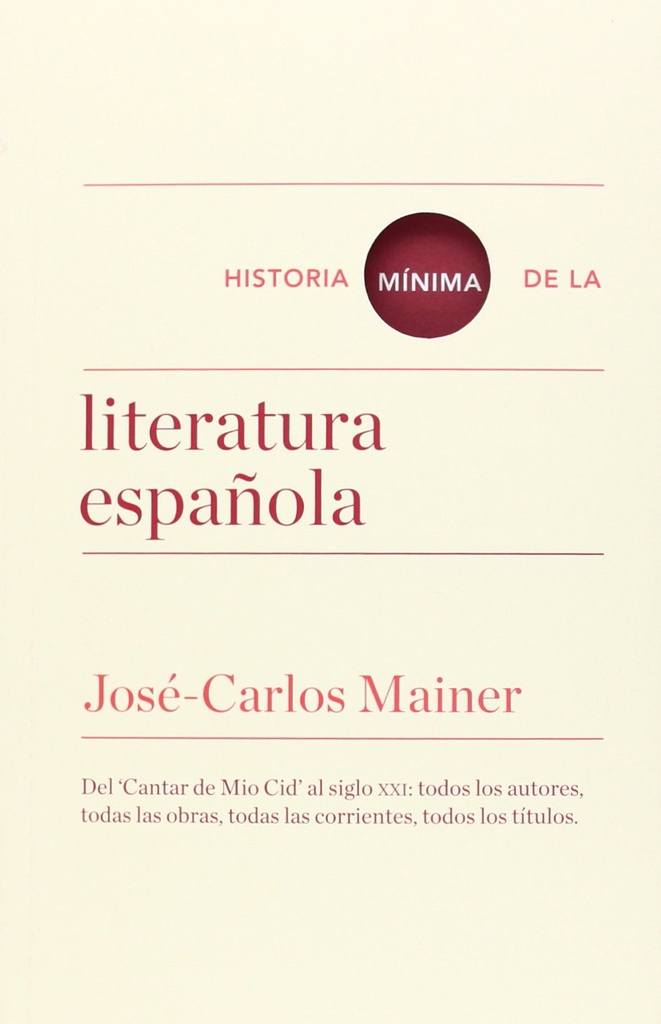 HISTORIA MÍNIMA DE LA LITERATURA ESPAÑOLA