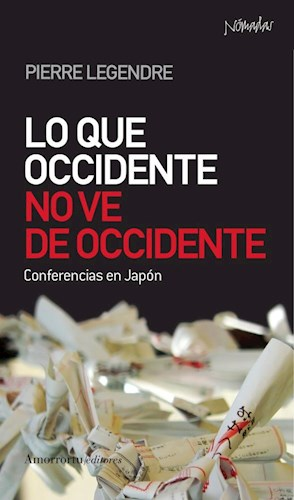 LO QUE OCCIDENTE NO VE DE OCCIDENTE