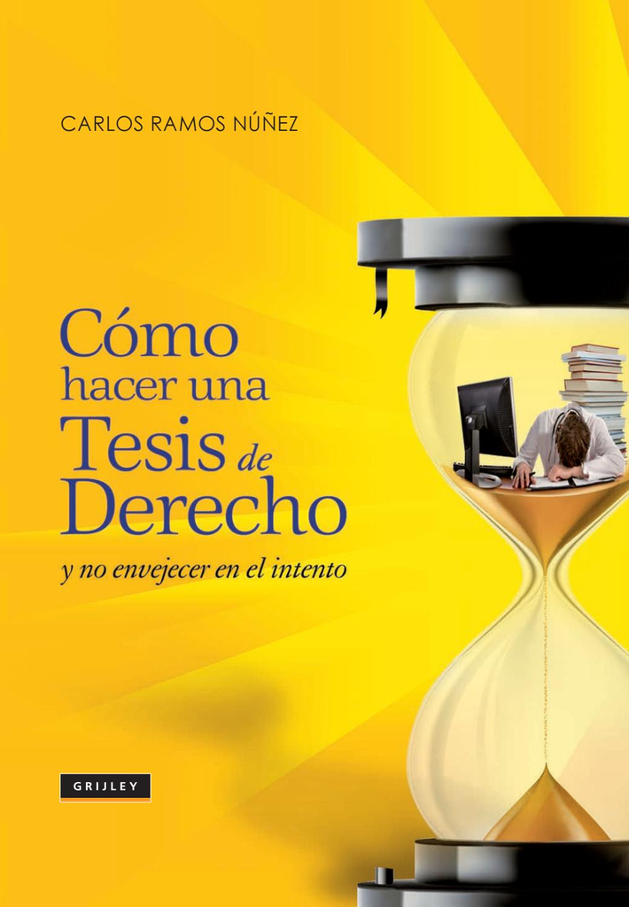 CÓMO HACER UNA TESIS DE DERECHO