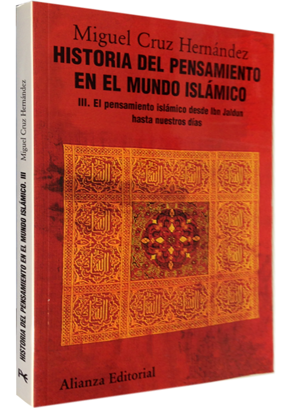 HISTORIA DEL PENSAMIENTO EN EL MUNDO ISLÁMICO III