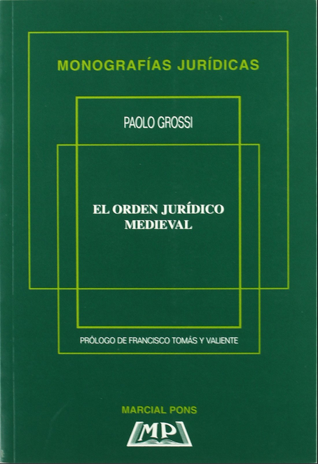 EL ORDEN JURÍDICO MEDIEVAL