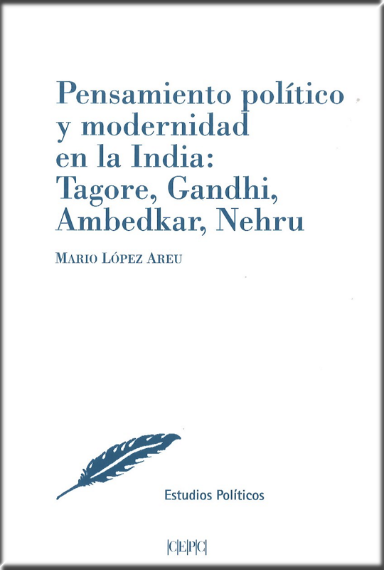 PENSAMIENTO POLÍTICO Y MODERNIDAD EN LA INDIA