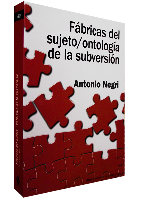 FÁBRICAS DEL SUJETO / ONTOLOGÍA DE LA SUBVERSIÓN