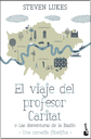 EL VIAJE DEL PROFESOR CARITAT O LAS DESVENTURAS DE LA RAZÓN