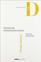 TÉCNICAS DE INTERPRETACION JURÍDICA