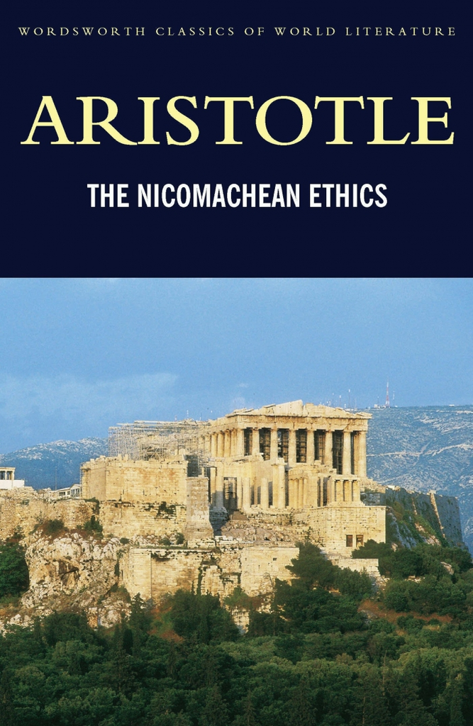THE NICOMACHEAN ETHICS