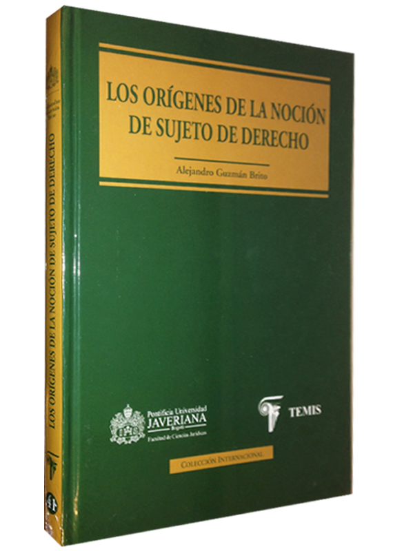 LOS ORÍGENES DE LA NOCIÓN DE SUJETO DE DERECHO