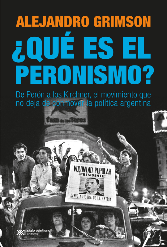 ¿QUÉ ES EL PERONISMO?