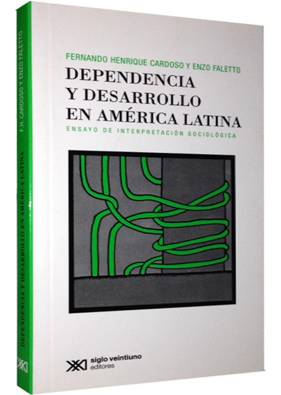 DEPENDENCIA Y DESARROLLO EN AMÉRICA LATINA