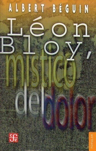 LÉON BLOY, MISTICO DEL DOLOR