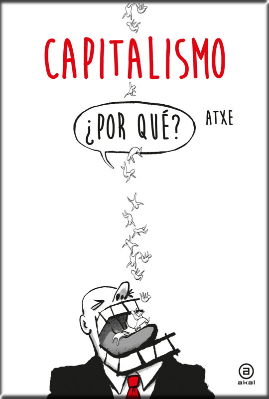 CAPITALISMO ¿POR QUÉ?