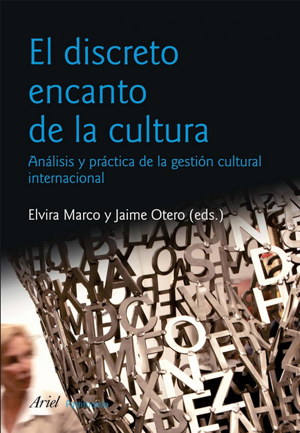 EL DISCRETO ENCANTO DE LA CULTURA