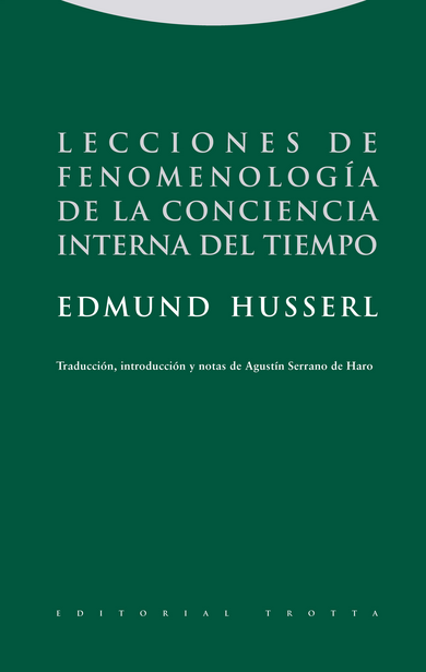 LECCIONES DE FENOMENOLOGÍA DE LA CONCIENCIA INTERNA DEL TIEMPO