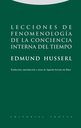 LECCIONES DE FENOMENOLOGÍA DE LA CONCIENCIA INTERNA DEL TIEMPO
