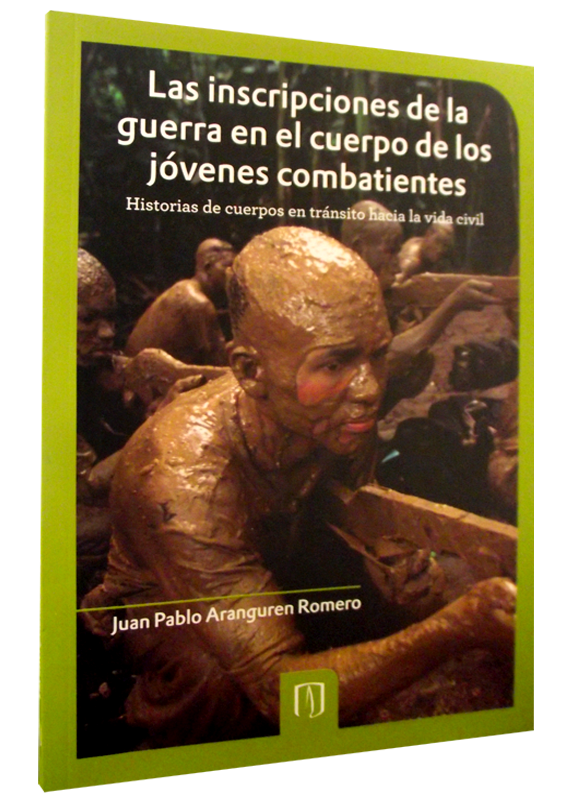 LAS INSCRIPCIONES DE LA GUERRA EN EL CUERPO DE LOS JÓVENES COMBATIENTES
